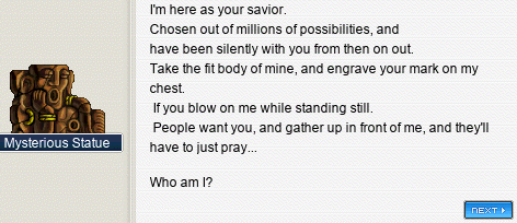 I’m here as your savior.
Chosen out of millions of possibilities, and
have been silently with you from then on out.
Take the fit body of mine, and engrave your mark on my chest.
 If you blow on me while standing still.
 People want you, and gather up in front of me, and they’ll just have to pray…

Who am I?
