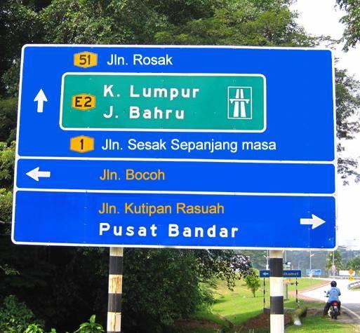 Another real photograph of a road sign in Malaysia