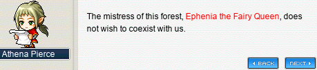 Athena Pierce: The mistress of this forest, Ephenia the Fairy Queen, does not wish to coexist with us.