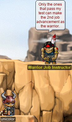 Warrior Job Instructor: Only the ones that pass my test can make the 2nd job advancement as the warrior.